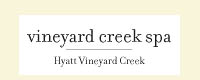 Vineyard Creek Spa - Hyatt Vineyard Creek